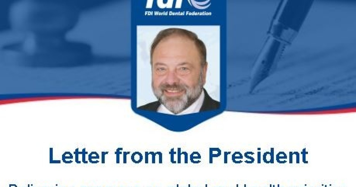 Letter from the FDI President - European Regional Organisation of the ...
